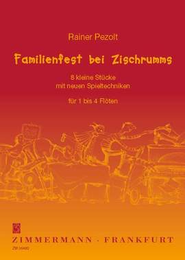 Rainer Pezolt: Familienfest bei Zischrumms