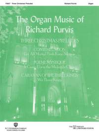 Richard Purvis: Three Christmas Preludes