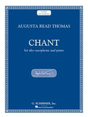 Augusta Read Thomas: Chant