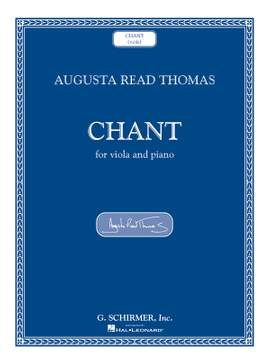Augusta Read Thomas: Chant