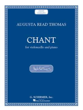 Augusta Read Thomas: Chant