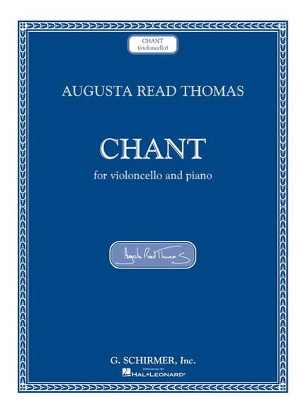 Augusta Read Thomas: Chant
