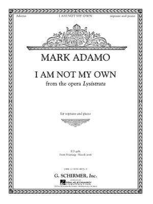 Mark Adamo: I Am Not My Own from Lysistrata