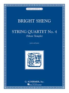 Bright Sheng: String Quartet No. 4 - Silent Temple
