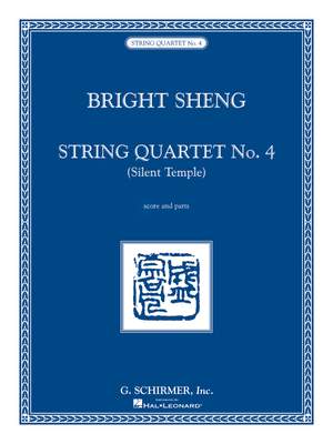 Bright Sheng: String Quartet No. 4 - Silent Temple