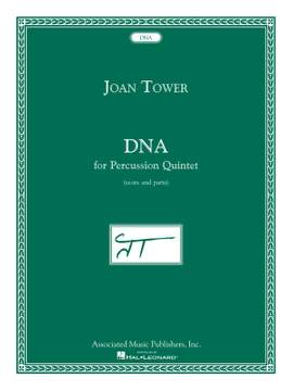 Joan Tower: DNA