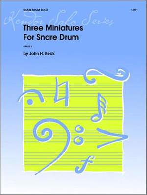 John H. Beck: Three Miniatures For Snare Drum