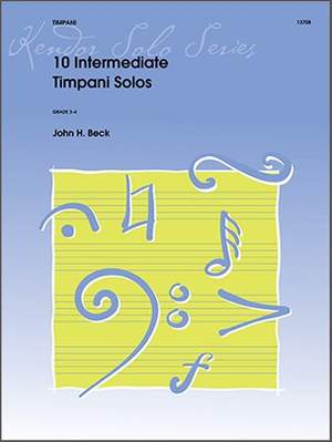 John H. Beck: 10 Intermediate Timpani Solos