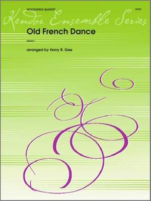 Traditional: Old French Dance Woodwind Quintet