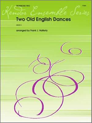 Traditional: Two Old English Dances Trombone Trio