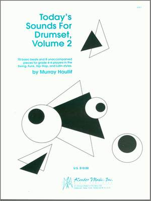 Murray Houllif: Today's Sounds For Drumset, Volume 2