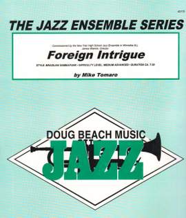 Tomaro Foreign Intrigue Jazz Ensemble Series