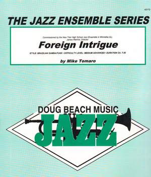 Tomaro Foreign Intrigue Jazz Ensemble Series