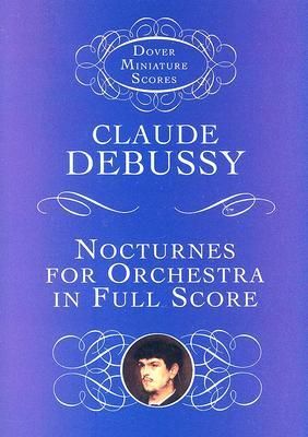 Claude Debussy: Nocturnes For Orchestra