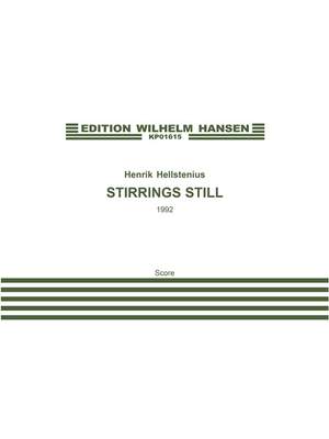 Henrik Hellstenius: Stirrings Still For 6 Instrumentalists