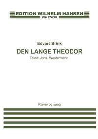 Edvard Brink: Den Lange Theodor