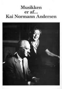 Kai Normann Andersen: Musikken Er Af... Kai Normann Andersen