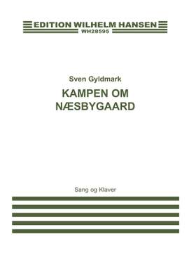 Sven Gyldmark: Kampen Om Naesbygaard