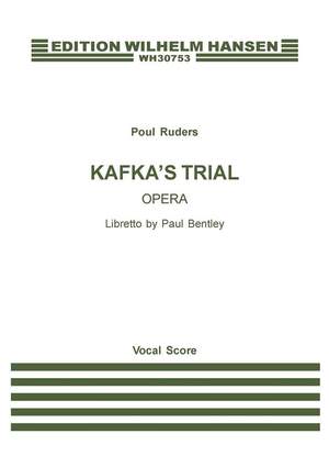 Poul Ruders_Paul Bentley: Kafka's Trial
