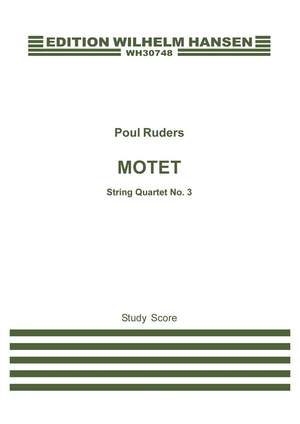 Poul Ruders: String Quartet No.3 'Motet'
