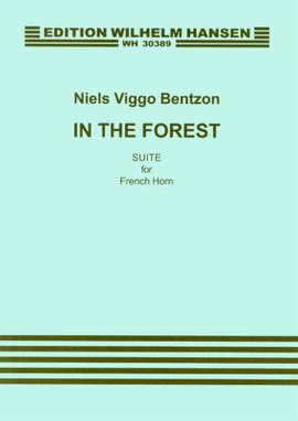Niels Viggo Bentzon: In The Forest