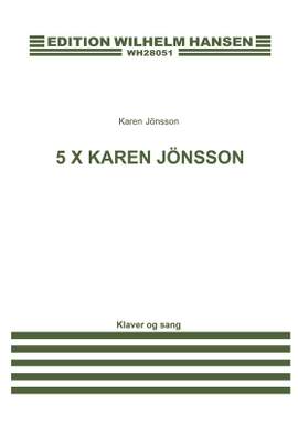 Karen Jonsson: 5 X Karen Jönsson