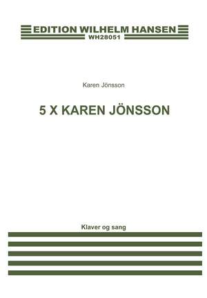 Karen Jonsson: 5 X Karen Jönsson
