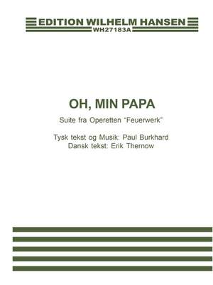 Paul Burkhard: Oh, Min Papa