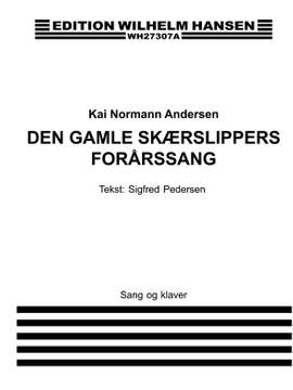 Kai Normann Andersen: Den Gamle Skaerslippers Forar