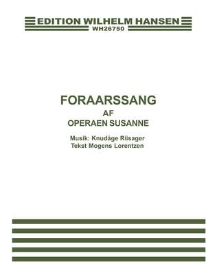 Knudåge Riisager: Forarssang Af Operaen Susanne