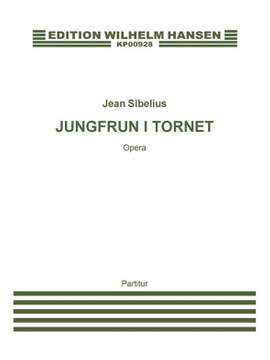 Jean Sibelius: Jungfrun I Tornet