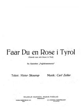 Carl Zeller: Far Du En Rose I Tyrol
