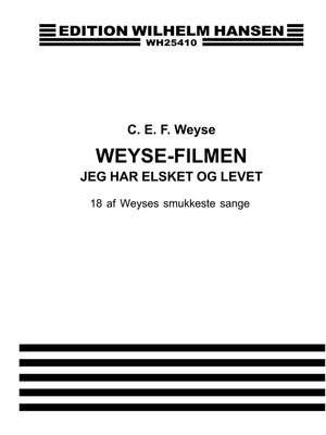 C.E.F. Weyse: Jeg Har Elsket og Levet