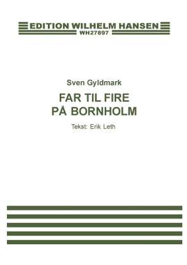 Sven Gyldmark_Erik Leth: Far Til Fire På Bornholm