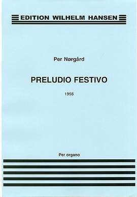 Per Nørgård: Preludio Festivo