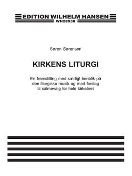 Søren Hedegaard Sørensen: Kirkens Liturgi
