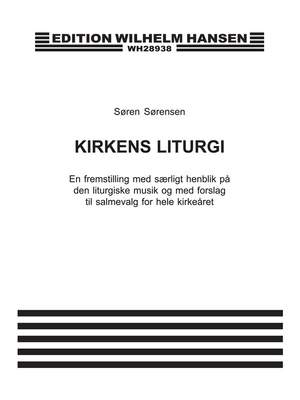 Søren Hedegaard Sørensen: Kirkens Liturgi
