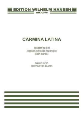 Søren Birch_Herman Van Tooren: Soren Birch-Herman Van Tooren: Carmina Latina