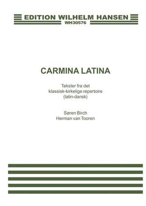 Søren Birch_Herman Van Tooren: Soren Birch-Herman Van Tooren: Carmina Latina