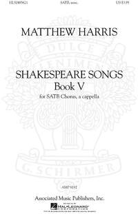 Matthew Harris: Shakespeare Songs, Book V
