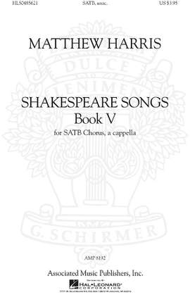 Matthew Harris: Shakespeare Songs, Book V