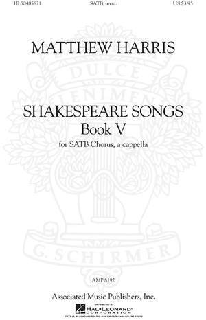 Matthew Harris: Shakespeare Songs, Book V