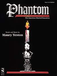 Maury Yeston: Phantom (Vocal Highlights)