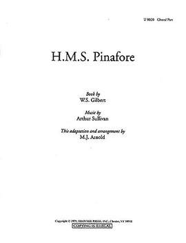 Gilbert & Sullivan: H.M.S. Pinafore Choral Part
