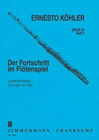 Ernesto Köhler: The Flautist's Progress Op.33 Book 1