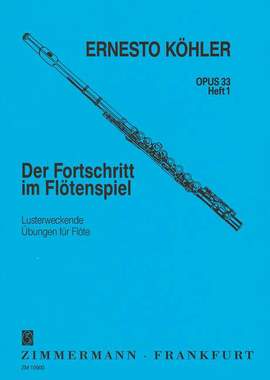 Ernesto Köhler: The Flautist's Progress Op.33 Book 1