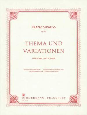 Franz Strauss: Thema & Variationen Op.13
