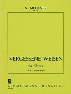 Medtner, N: Vergessene Weisen op. 38
