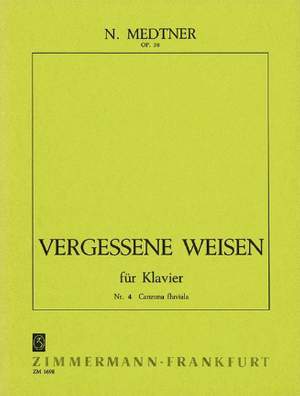Medtner, N: Vergessene Weisen op. 38