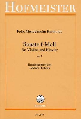 Felix Mendelssohn Bartholdy: Sonate f-Moll, op. 4